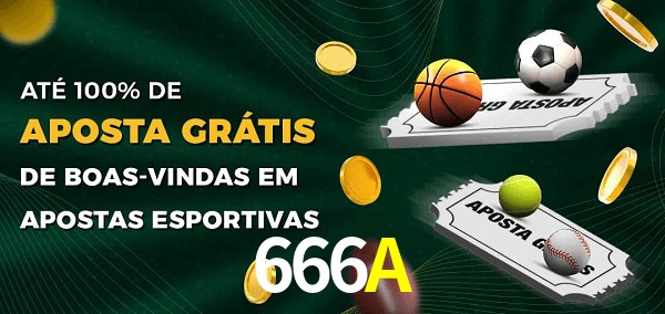 666A Ate 100% de Aposta Gratis